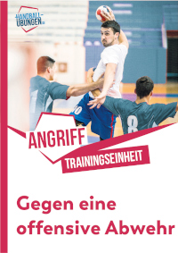 Handball Angriff Kreuzbewegungen