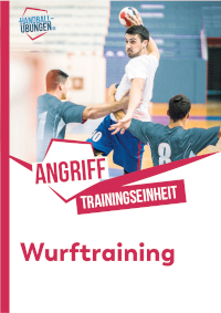 Wurftraining von den Positionen mit Vorbewegungen