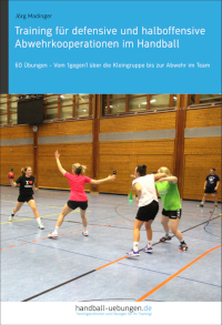 Training für defensive und halboffensive Abwehrkooperationen im Handball