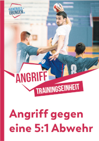 Angriff gegen eine 5:1 Abwehr
